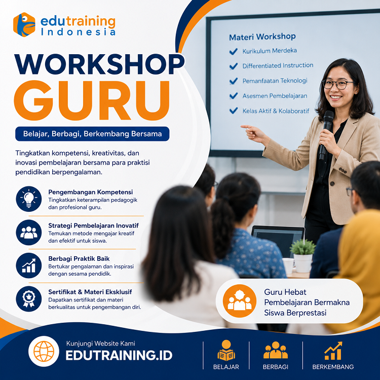Workshop Guru Terbaik: Panduan Strategis dan Implementasi Nyata di Era Digital